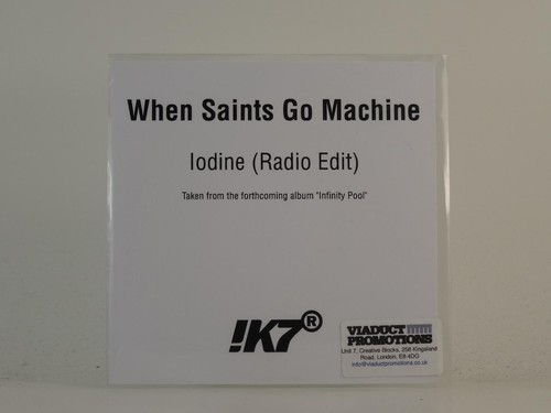 When saints machine iodine - when,